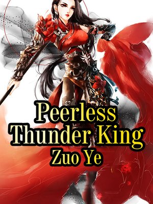 cover image of Peerless Thunder King